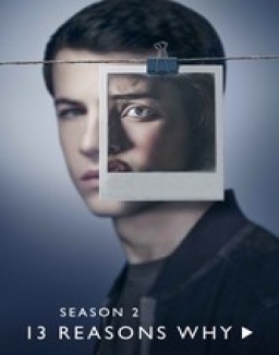 13 Reasons Why - Saison 2 wiflix