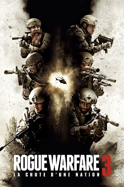 Rogue Warfare 3 : La chute d'une nation wiflix