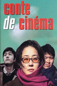 Conte de cinéma (Geuk jang jeon) wiflix