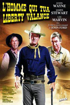 L'Homme qui tua Liberty Valance (The Man Who Shot Liberty Valance) wiflix