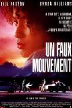 Un Faux mouvement (One False Move) wiflix