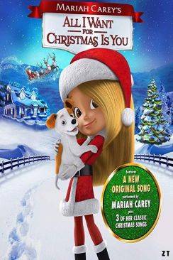 Mon plus beau cadeau de Noel (Mariah Carey's All I Want For Christmas Is You) wiflix