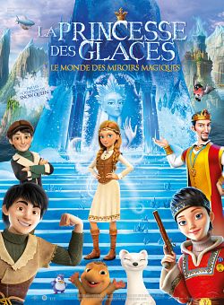 La Princesse des glaces, le monde des miroirs magiques wiflix