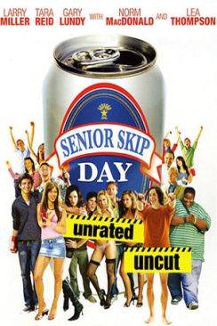 Une teuf d'enfer (Senior Skip Day) wiflix