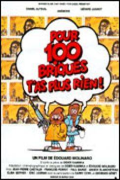 Pour cent briques t'as plus rien... wiflix