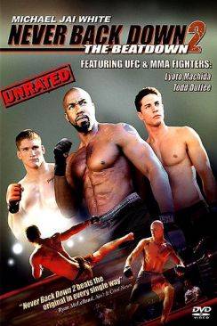 Never Back Down 2 - The Beatdown wiflix