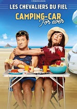 Les Chevaliers Du Fiel - Camping Car Forever wiflix