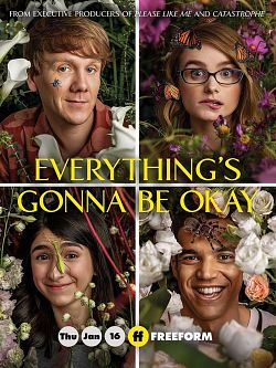 Everything’s Gonna Be Okay - Saison 1 wiflix