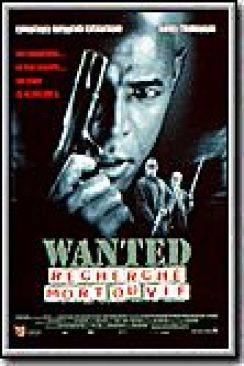 Wanted recherché mort ou vif (Most Wanted) wiflix