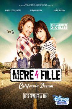 Mère et Fille, California Dream wiflix