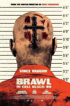 Brawl in Cell Block 99 wiflix