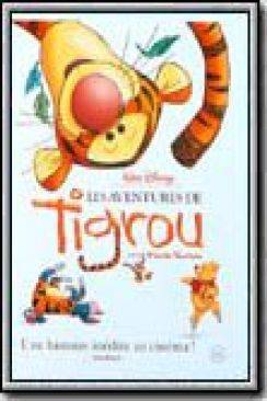 Les Aventures de Tigrou (The Tigger Movie) wiflix