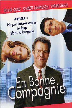 En bonne compagnie (In Good Company) wiflix