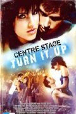 Danse ta vie 2 (Center Stage: Turn It Up) wiflix