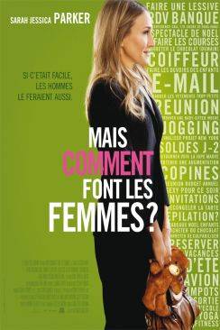 Mais comment font les femmes ? (I Don't Know How She Does It) wiflix