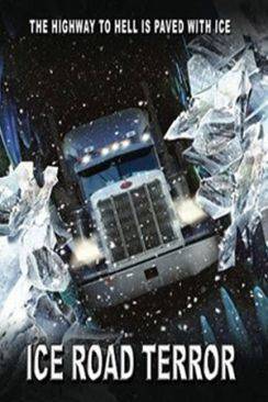 Terreur dans l'Arctique (Ice Road Terror) wiflix