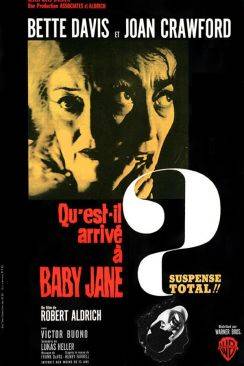 Qu'est-il arrivé à Baby Jane ? (What Ever Happened to Baby Jane?) wiflix