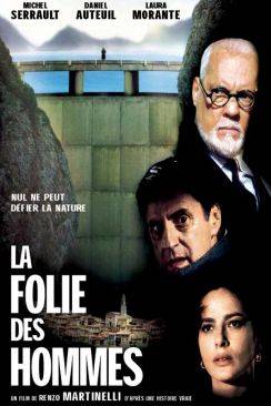 La Folie des hommes (Vajont) wiflix