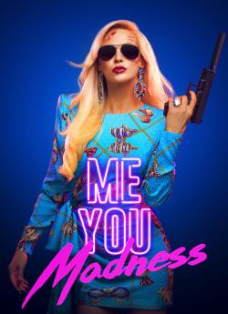 Me You Madness wiflix