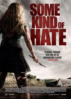 Some Kind of Hate wiflix