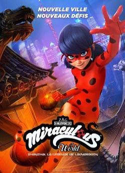 Miraculous World : Shanghai, la légende de Ladydragon wiflix