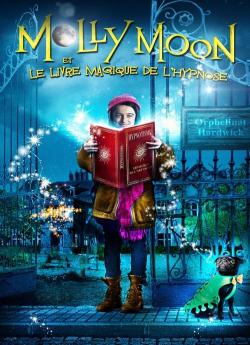 Molly Moon et le livre magique de l'hypnose wiflix