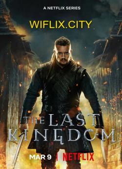 The Last Kingdom - Saison 5 wiflix