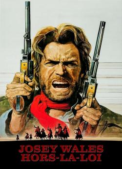 Josey Wales hors la loi wiflix