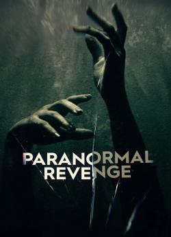 Vengeance paranormale - Saison 1 wiflix