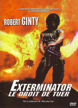 The exterminator - Le droit de tuer wiflix