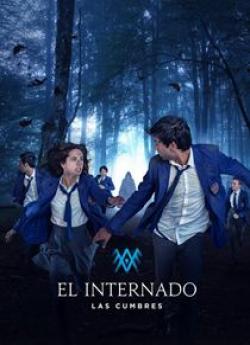 L’Internat : Las Cumbres - Saison 3 wiflix