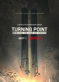 Turning Point : Le 11 septembre et la guerre contre le terrorisme wiflix