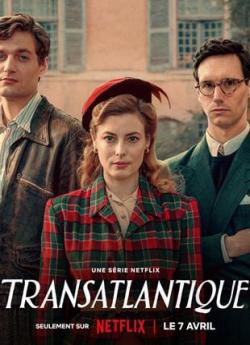 Transatlantique - Saison 1 wiflix