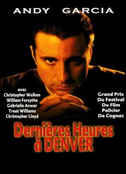 Dernières heures à Denver wiflix