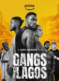 Gangs Of Lagos wiflix