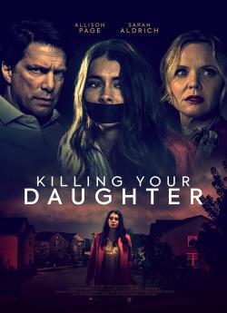 Killing Your Daughter wiflix