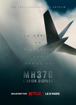 MH370 : L'avion disparu - Saison 1 wiflix