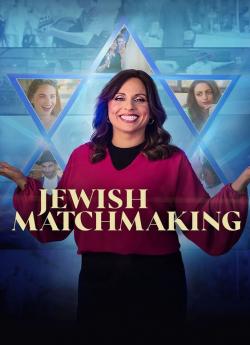 Jewish Matchmaking - Saison 1 wiflix