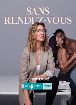 Sans Rendez Vous - Saison 2 wiflix