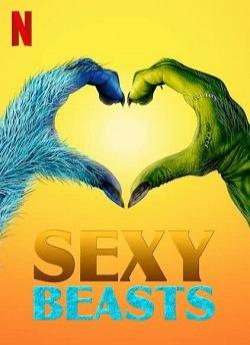 Sexy Beasts - Saison 1 wiflix