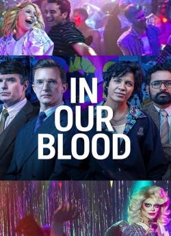 In Our Blood - Saison 1 wiflix