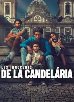 Les Innocents de la Candelária - Saison 1 wiflix