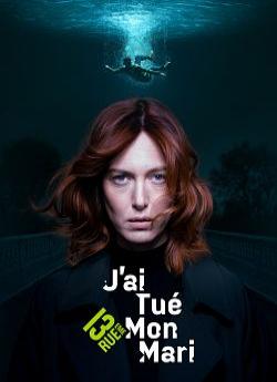 J'ai tué mon mari - Saison 1 wiflix