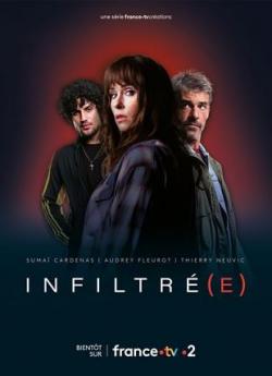 Infiltré(e) - Saison 1 wiflix