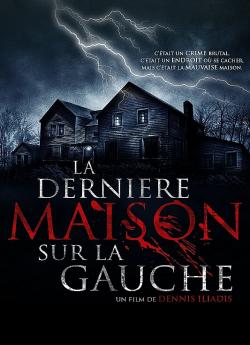 La Dernière maison sur la gauche wiflix