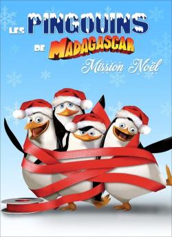 Les Pingouins De Madagascar : Mission Noël wiflix