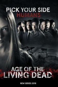 Age of the Living Dead - Saison 1 wiflix