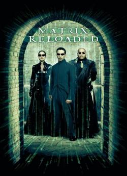 Matrix Reloaded wiflix