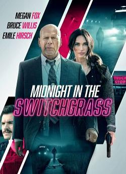 Midnight in the Switchgrass wiflix