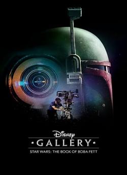 Disney Gallery : The Book of Boba Fett - Saison 1 wiflix